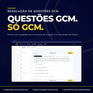 Banco de Questões GCM — Questões comentadas e simulados de concursos de Guarda Civil Municipal